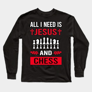 I Need Jesus And Chess Long Sleeve T-Shirt